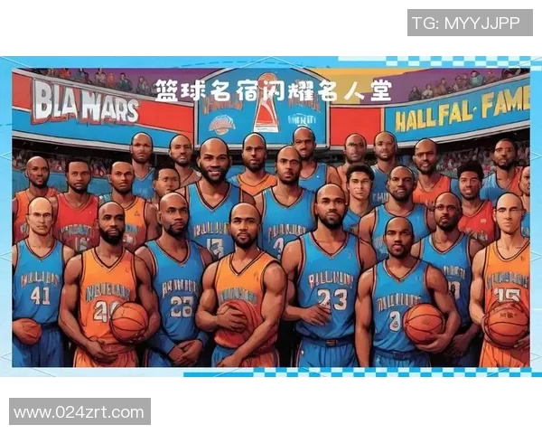 昔日风华已逝的篮球巨星们的传奇故事与人生反思 昔日风华已逝的篮球巨星们的传奇故事与人生反思